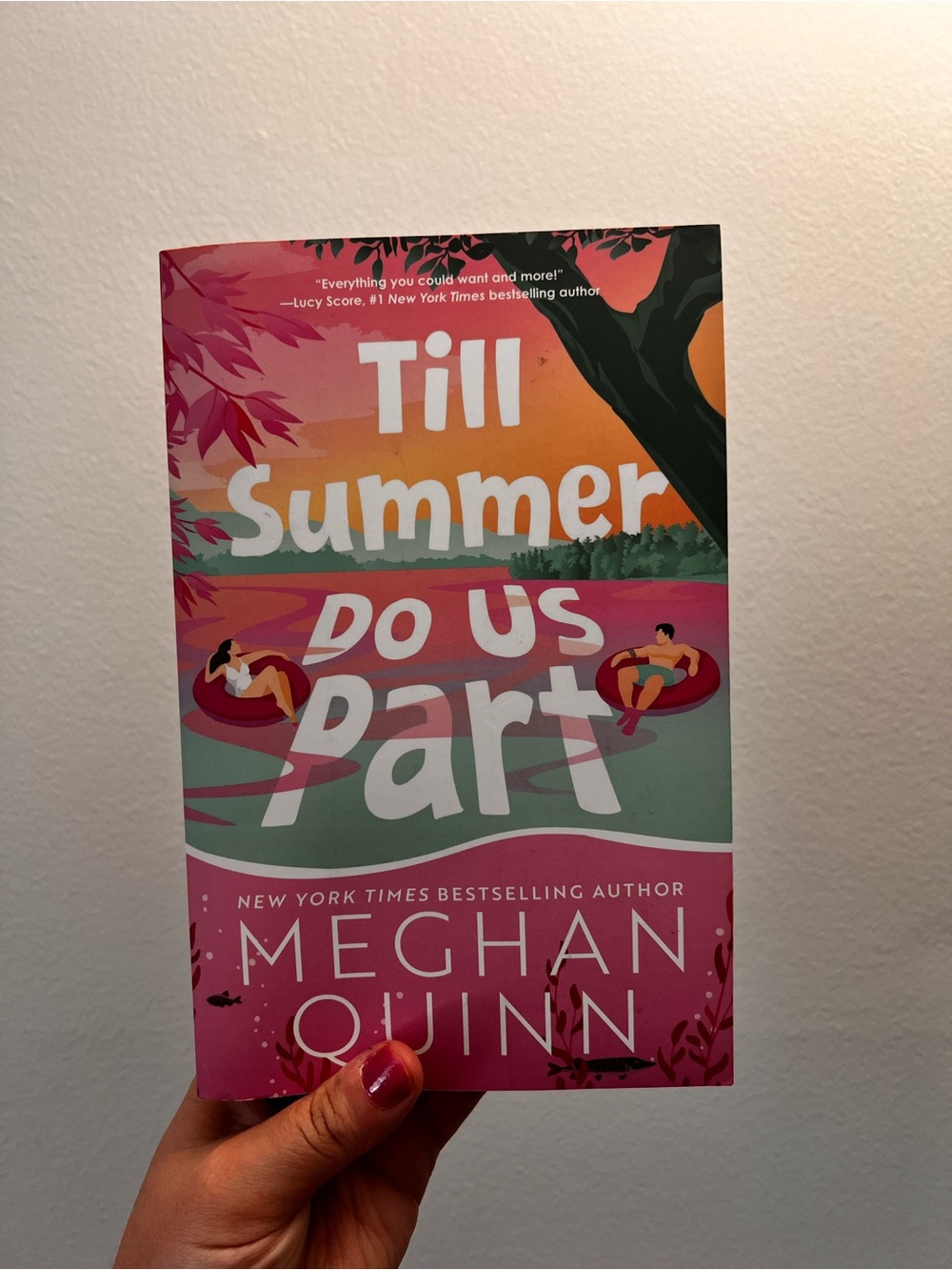 Till Summer Do Us Part by Meghan Quinn - Pink Orange Green Paperback